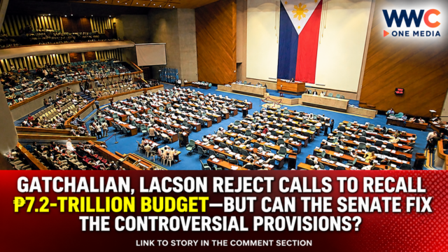 Gatchalian, Lacson Reject Calls to Recall ₱7.2-Trillion Budget—But Can the Senate Fix the Controversial Provisions?