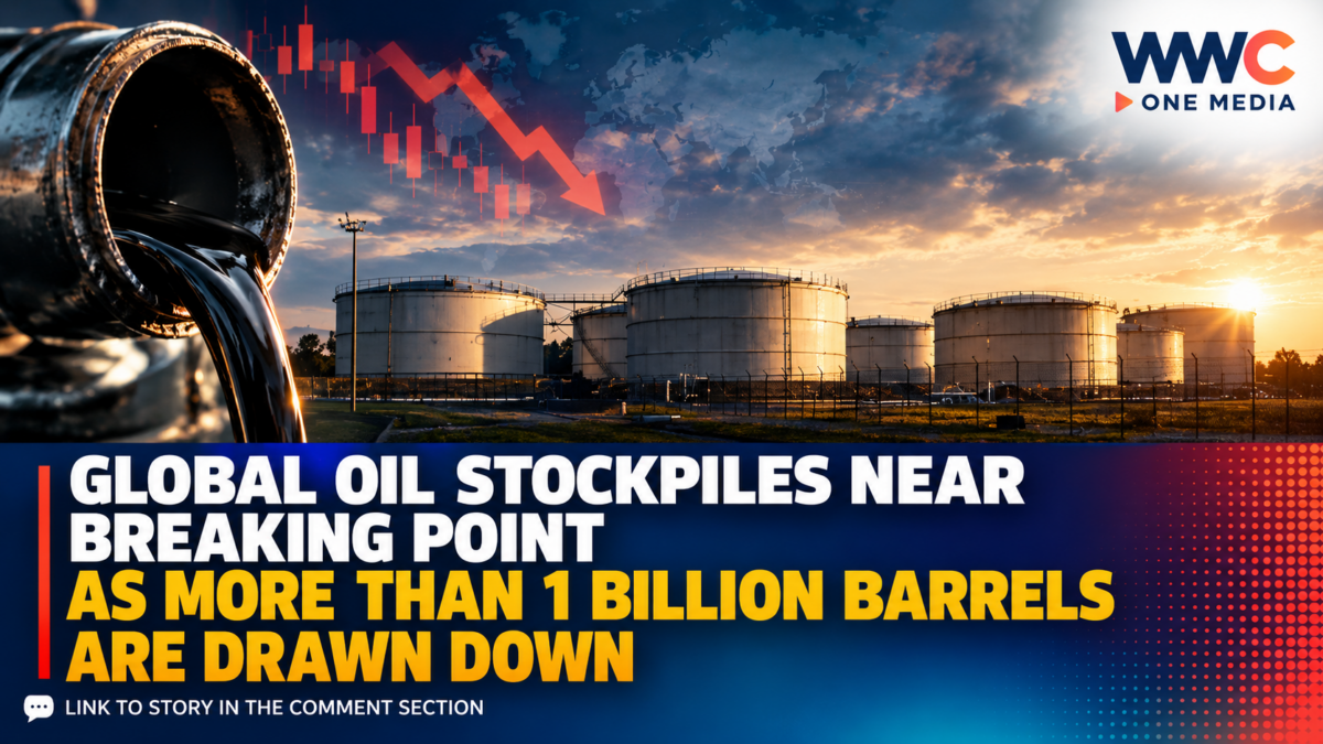 Global Oil Stockpiles Near Breaking Point as More Than 1 Billion Barrels Are Drawn Down
