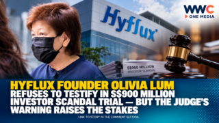Hyflux Founder Olivia Lum Refuses to Testify in S$900 Million Investor Scandal Trial — But the Judge’s Warning Raises the Stakes
