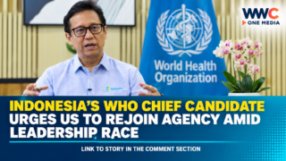 Indonesia’s WHO Chief Candidate Urges US to Rejoin Agency Amid Leadership Race