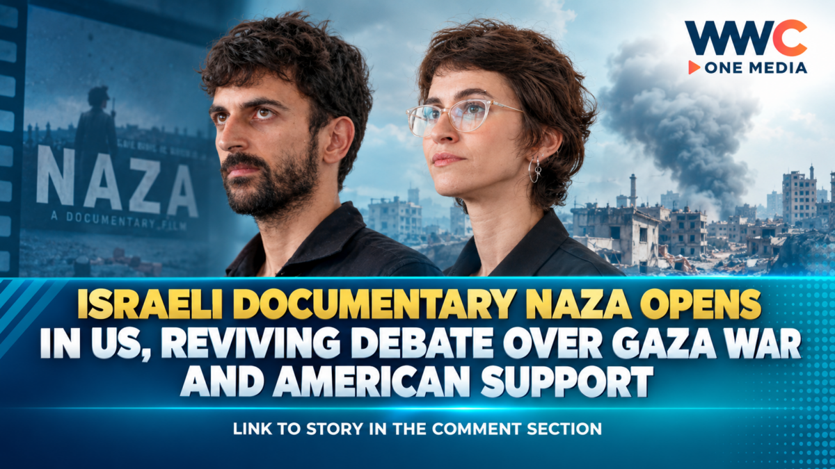 Israeli Documentary NAZA Opens in US, Reviving Debate Over Gaza War and American Support