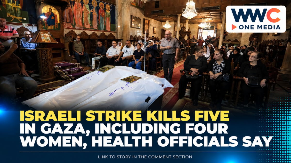 Israeli Strike Kills Five in Gaza, Including Four Women, Health Officials Say