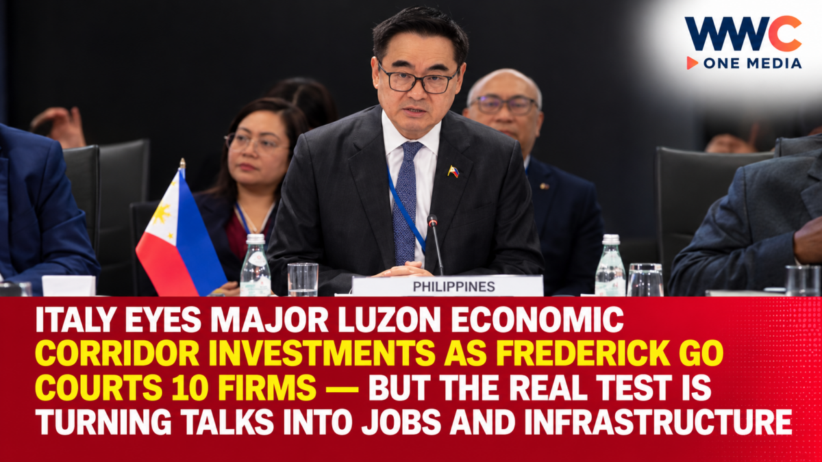 Italy Eyes Major Luzon Economic Corridor Investments as Frederick Go Courts 10 Firms — But the Real Test Is Turning Talks Into Jobs and Infrastructure