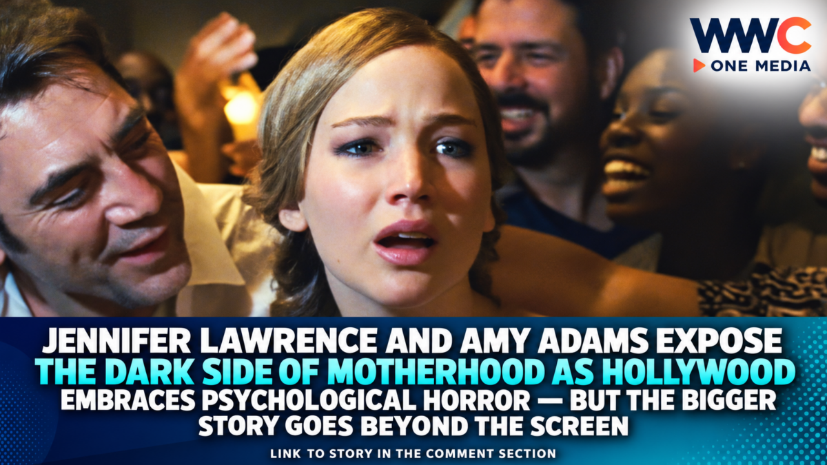 Jennifer Lawrence and Amy Adams Expose the Dark Side of Motherhood as Hollywood Embraces Psychological Horror — But the Bigger Story Goes Beyond the Screen