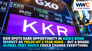 KKR Spots Rare Opportunity in Asia’s Bond Market as Yields Hit 2-Year Highs — But a Bigger Global Debt Shock Could Change Everything