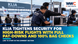 KLIA Tightens Security for High-Risk Flights With Full Pat-Downs and 100% Bag Checks