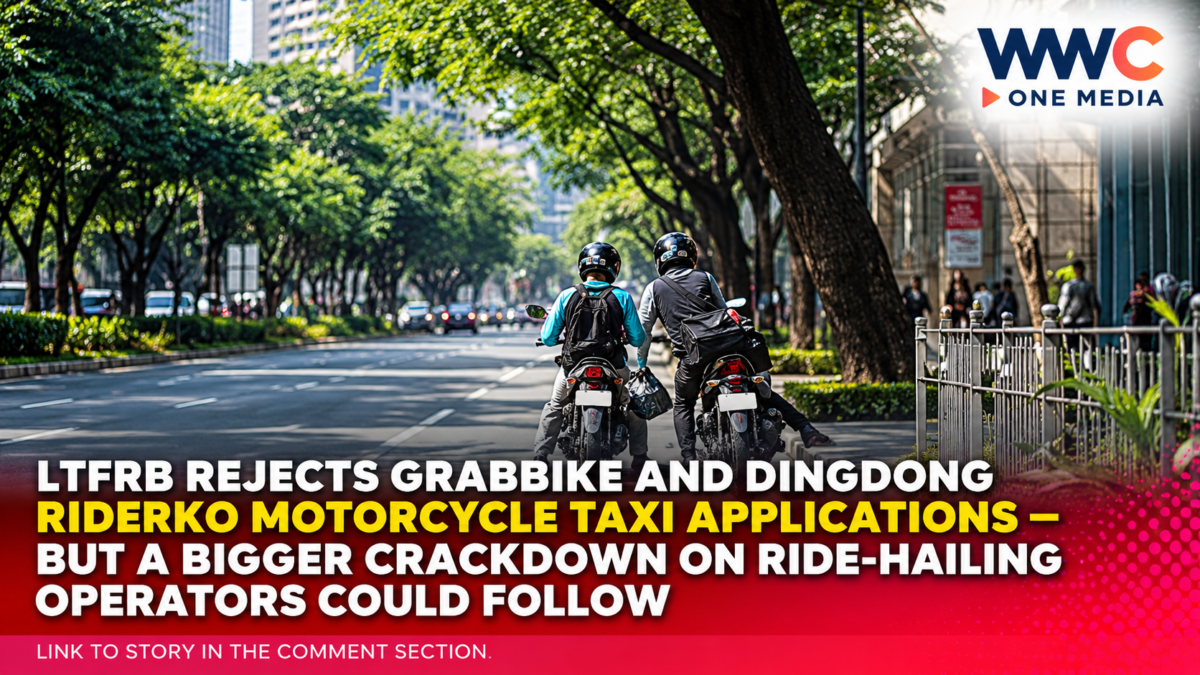 LTFRB Rejects GrabBike and Dingdong RiderKo Motorcycle Taxi Applications — But a Bigger Crackdown on Ride-Hailing Operators Could Follow