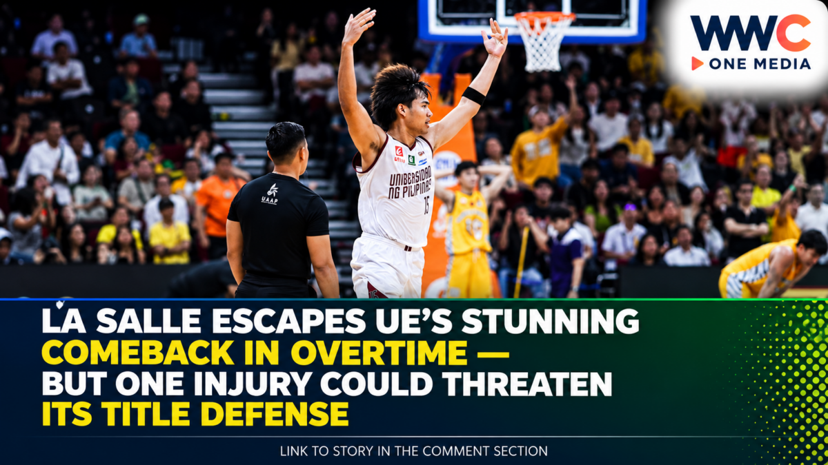 La Salle Escapes UE’s Stunning Comeback in Overtime — But One Injury Could Threaten Its Title Defense