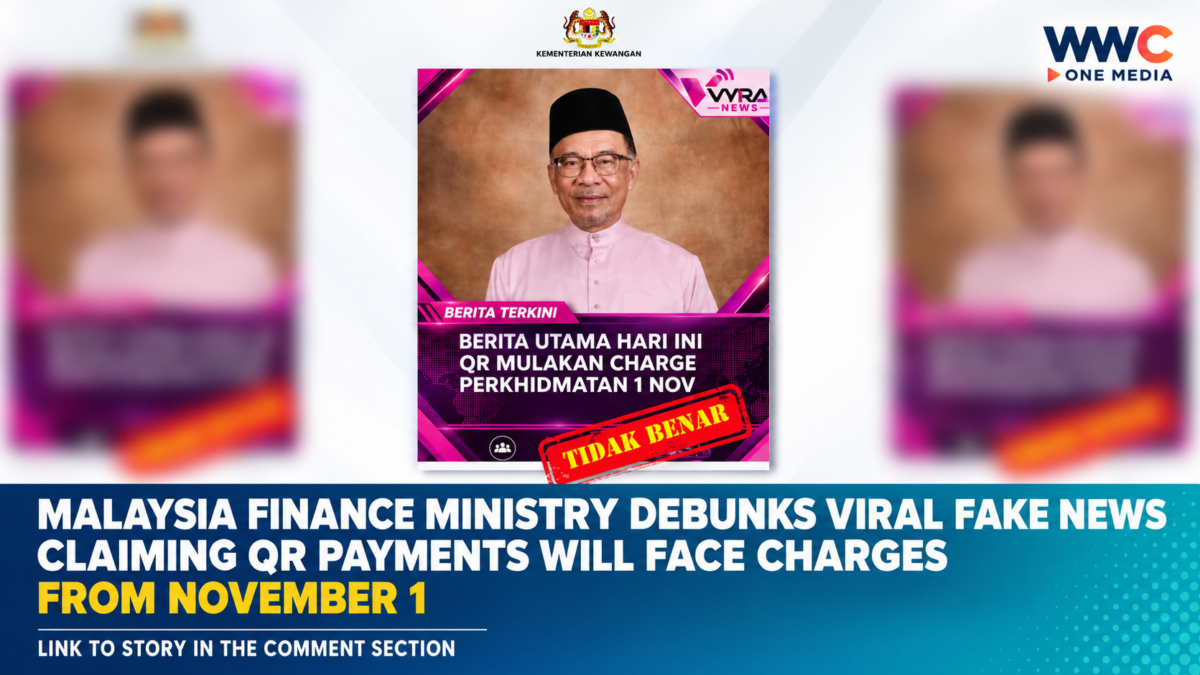 Malaysia Finance Ministry Debunks Viral Fake News Claiming QR Payments Will Face Charges From November 1