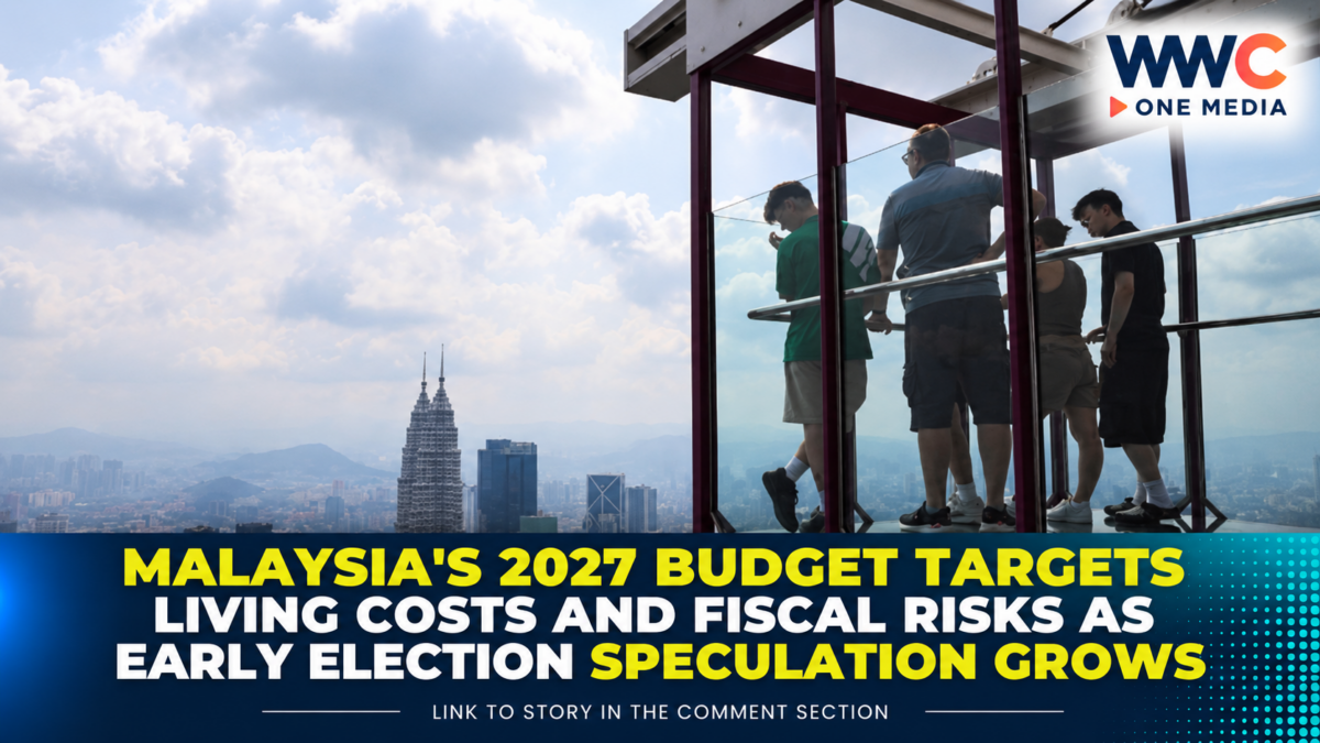 Malaysia’s 2027 Budget Targets Living Costs and Fiscal Risks as Early Election Speculation Grows