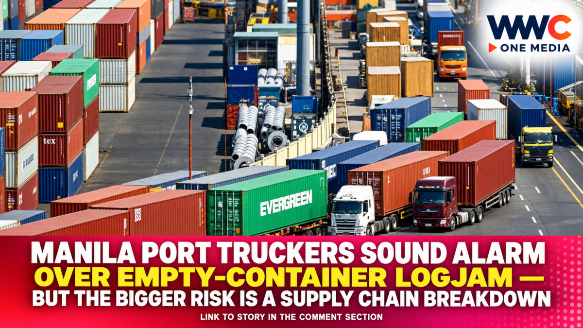 Manila Port Truckers Sound Alarm Over Empty-Container Logjam — But the Bigger Risk Is a Supply Chain Breakdown