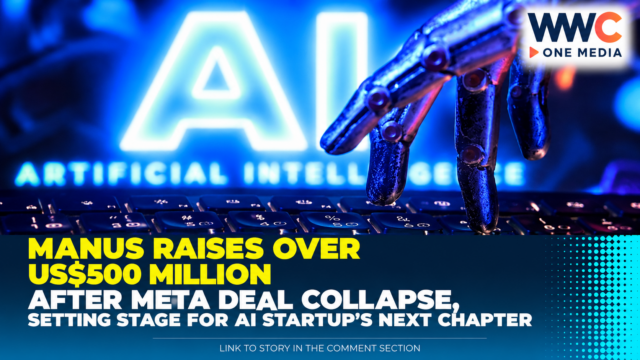 Manus Raises Over US$500 Million After Meta Deal Collapse, Setting Stage for AI Startup’s Next Chapter