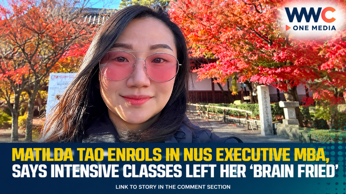 Matilda Tao Enrols in NUS Executive MBA, Says Intensive Classes Left Her ‘Brain Fried’