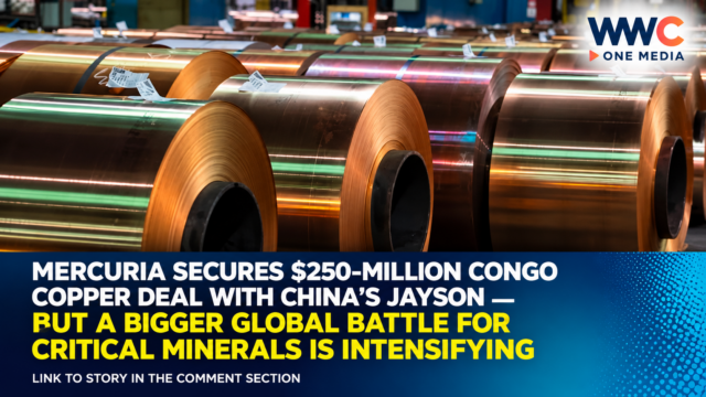 Mercuria Secures $250-Million Congo Copper Deal With China’s Jayson — But a Bigger Global Battle for Critical Minerals Is Intensifying