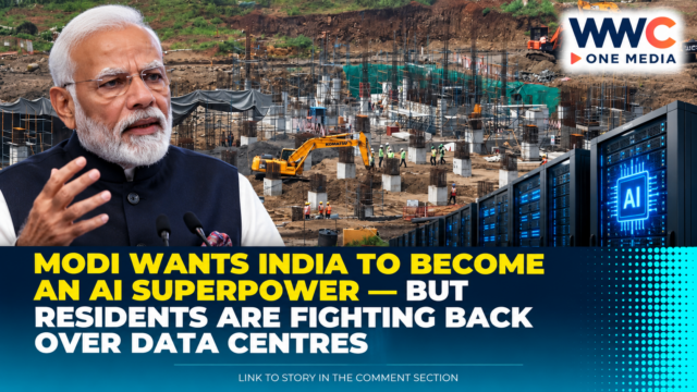 Modi Wants India to Become an AI Superpower — But Residents Are Fighting Back Over Data Centres