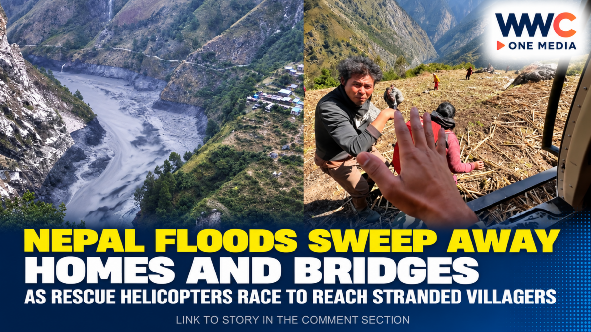 Nepal Floods Sweep Away Homes and Bridges as Rescue Helicopters Race to Reach Stranded Villagers