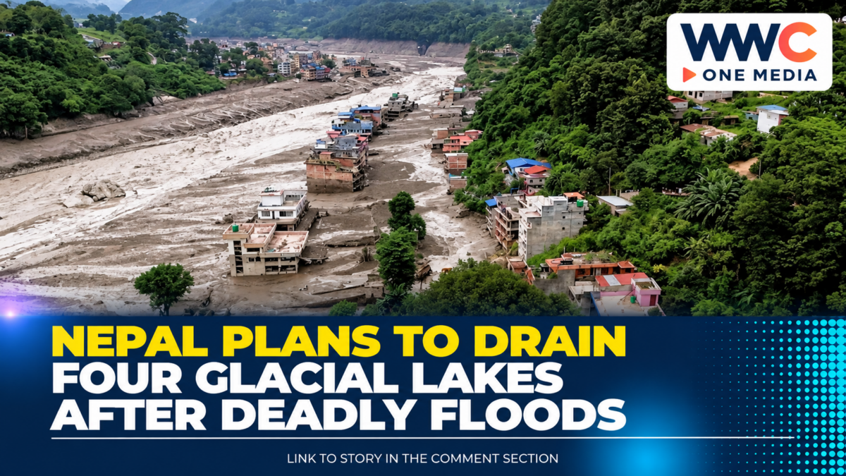 Nepal Plans to Drain Four Glacial Lakes After Deadly Floods