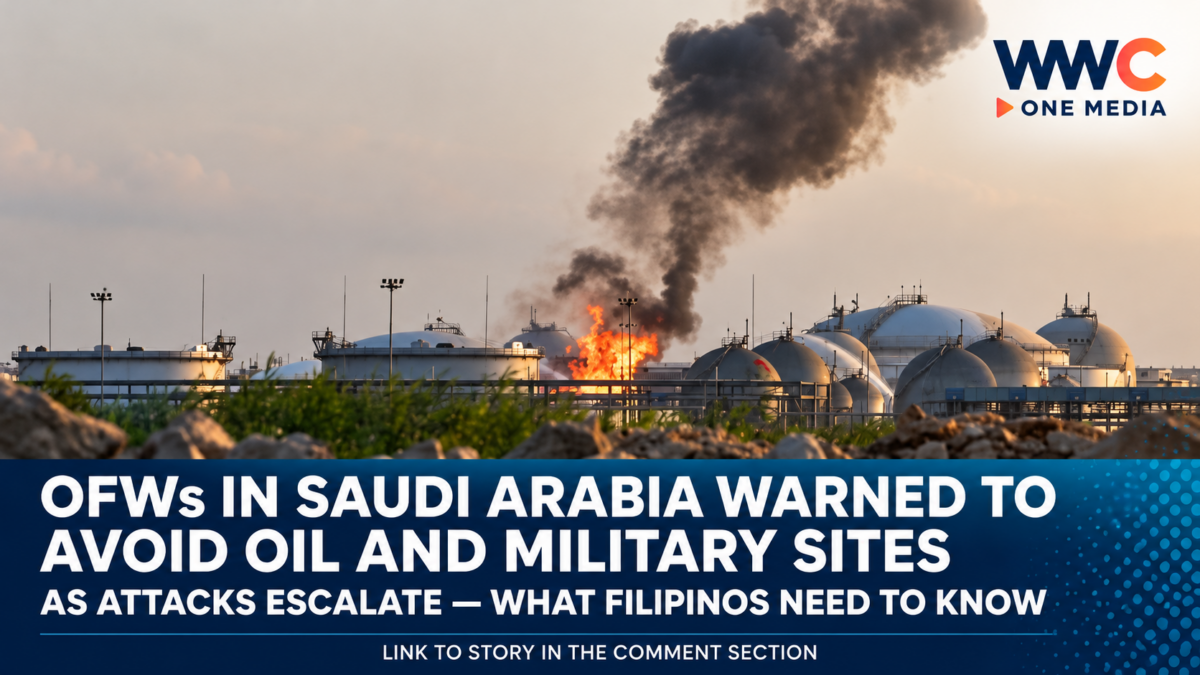 OFWs in Saudi Arabia Warned to Avoid Oil and Military Sites as Attacks Escalate—What Filipinos Need to Know