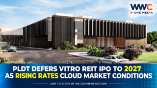 PLDT Defers VITRO REIT IPO to 2027 as Rising Rates Cloud Market Conditions
