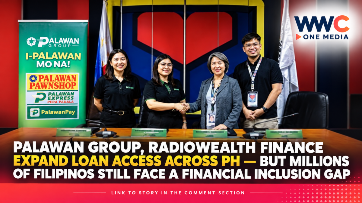 Palawan Group, Radiowealth Finance Expand Loan Access Across PH — But Millions of Filipinos Still Face a Financial Inclusion Gap