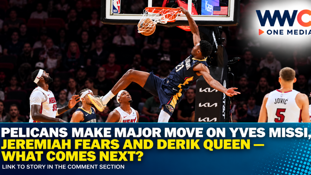 Pelicans Make Major Move on Yves Missi, Jeremiah Fears and Derik Queen — What Comes Next?
