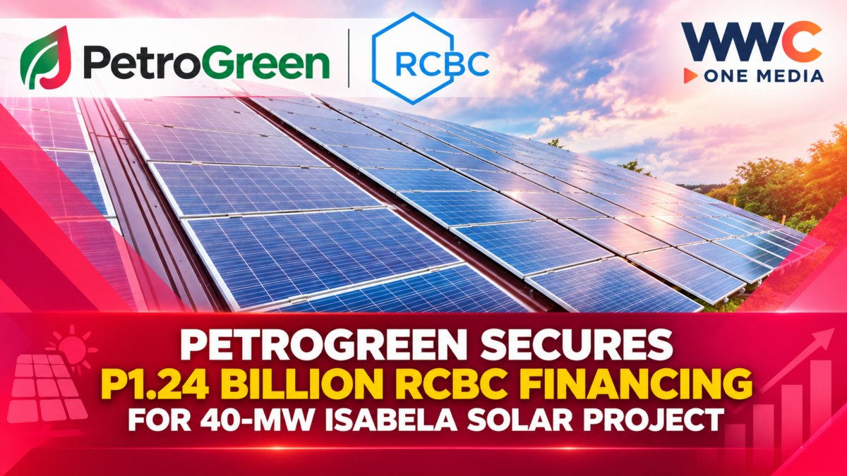 PetroGreen Secures P1.24 Billion RCBC Financing for 40-MW Isabela Solar Project