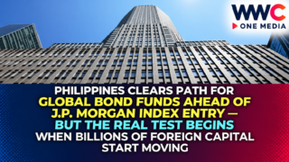Philippines Clears Path for Global Bond Funds Ahead of J.P. Morgan Index Entry — But the Real Test Begins When Billions of Foreign Capital Start Moving