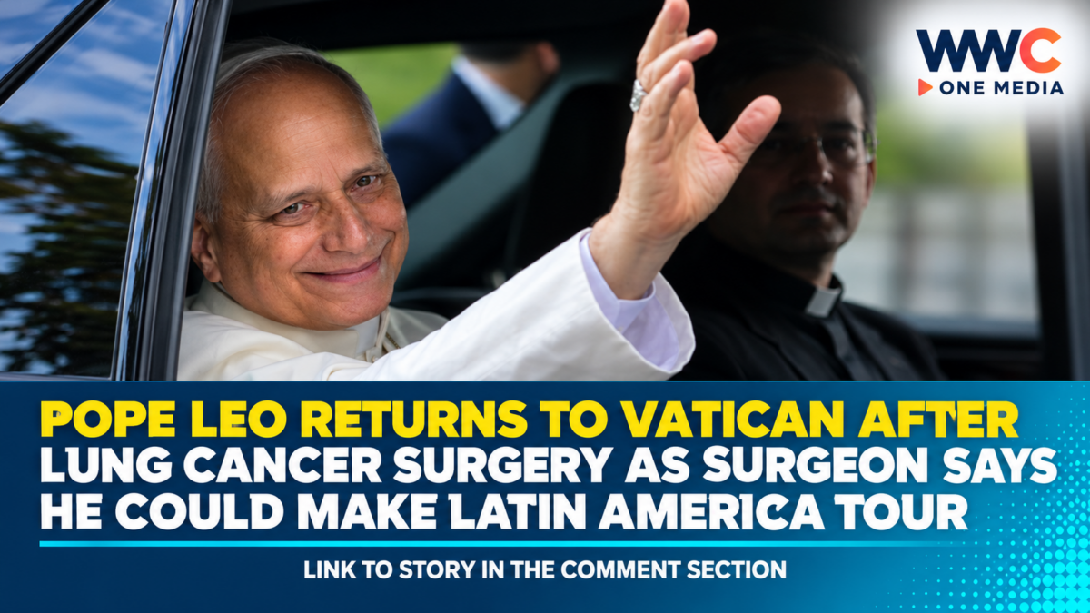 Pope Leo Returns to Vatican After Lung Cancer Surgery as Surgeon Says He Could Make Latin America Tour