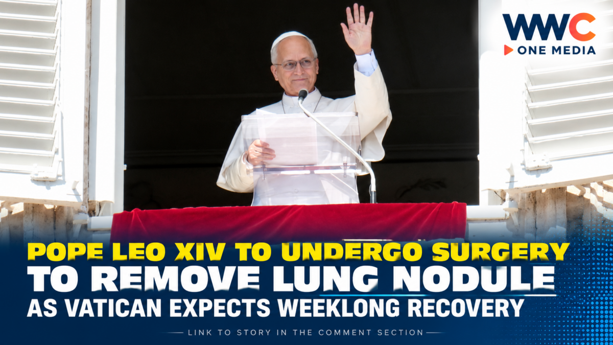 Pope Leo XIV to Undergo Surgery to Remove Lung Nodule as Vatican Expects Weeklong Recovery