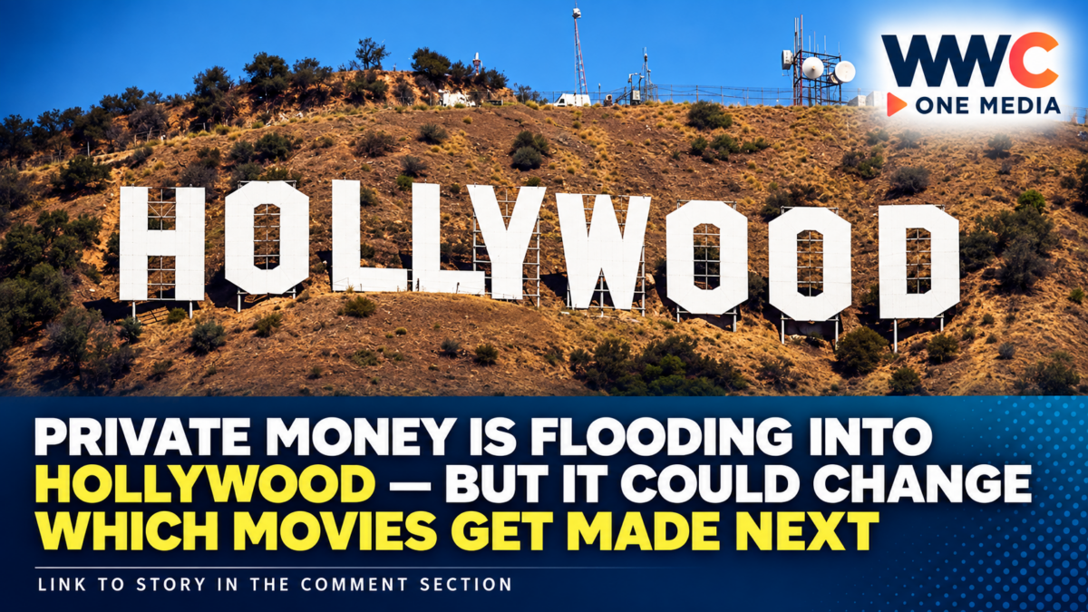 Private Money Is Flooding Into Hollywood — But It Could Change Which Movies Get Made Next