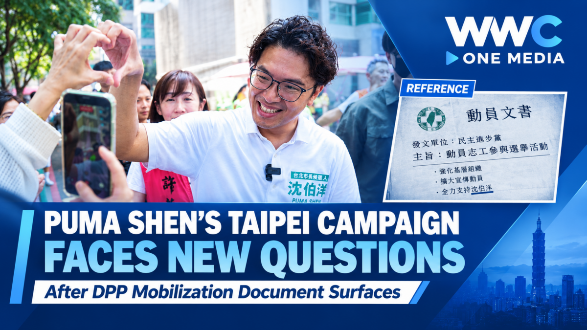 Puma Shen’s Taipei Campaign Faces New Questions After DPP Mobilization Document Surfaces
