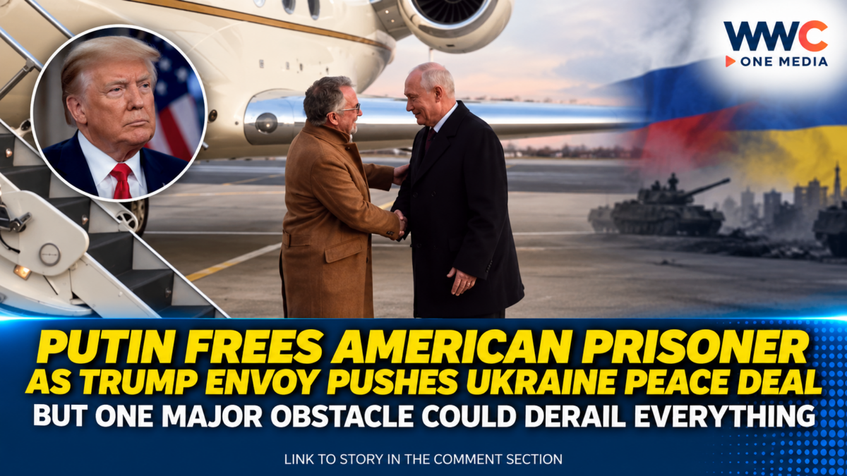 Putin Frees American Prisoner as Trump Envoy Pushes Ukraine Peace Deal — But One Major Obstacle Could Derail Everything