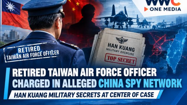 Retired Taiwan Air Force Officer Charged in Alleged China Spy Network — Han Kuang Military Secrets at Center of Case