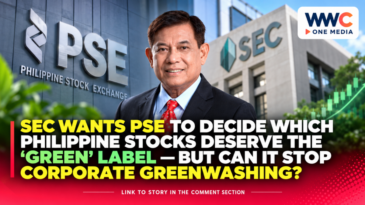 SEC Wants PSE to Decide Which Philippine Stocks Deserve the ‘Green’ Label — But Can It Stop Corporate Greenwashing?