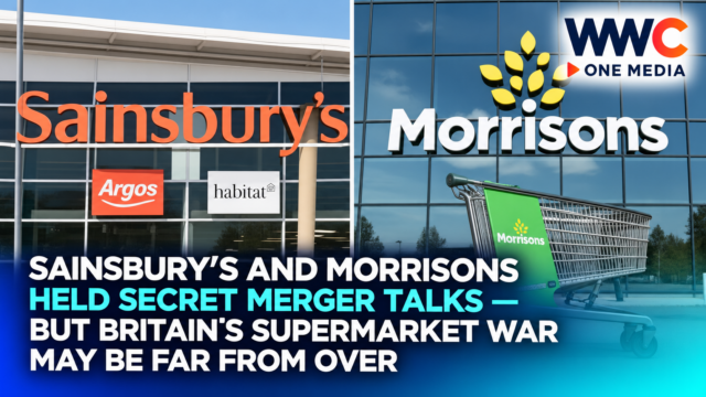 Sainsbury’s and Morrisons Held Secret Merger Talks — But Britain’s Supermarket War May Be Far From Over