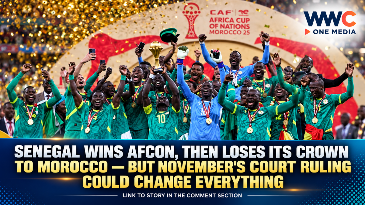 Senegal Wins AFCON, Then Loses Its Crown to Morocco — But November’s Court Ruling Could Change Everything