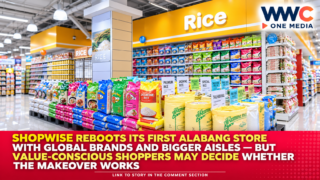 Shopwise Reboots Its First Alabang Store With Global Brands and Bigger Aisles — But Value-Conscious Shoppers May Decide Whether the Makeover Works