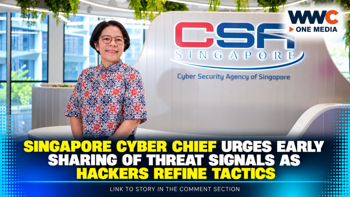 Singapore Cyber Chief Urges Early Sharing of Threat Signals as Hackers Refine Tactics