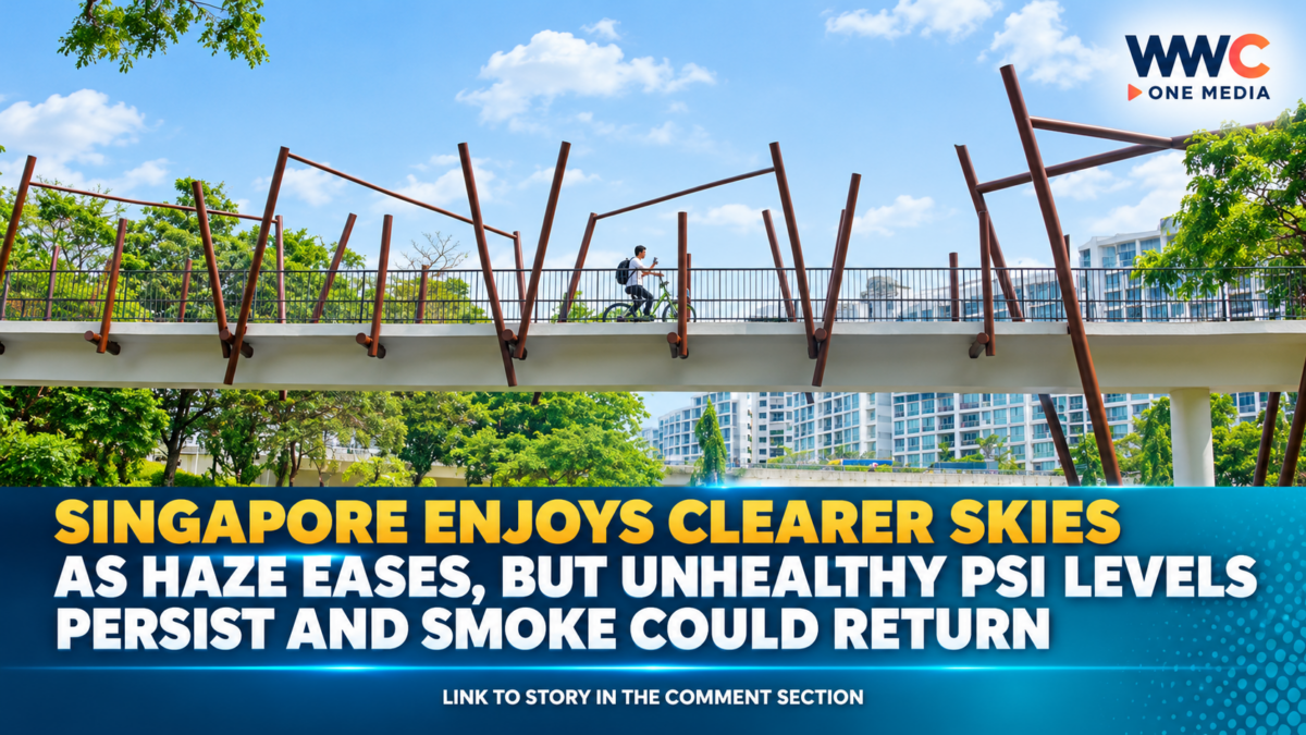 Singapore Enjoys Clearer Skies as Haze Eases, but Unhealthy PSI Levels Persist and Smoke Could Return