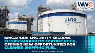 Singapore LNG Jetty Secures EU Sustainability Certification, Opening New Opportunities for Cleaner Shipping Fuel