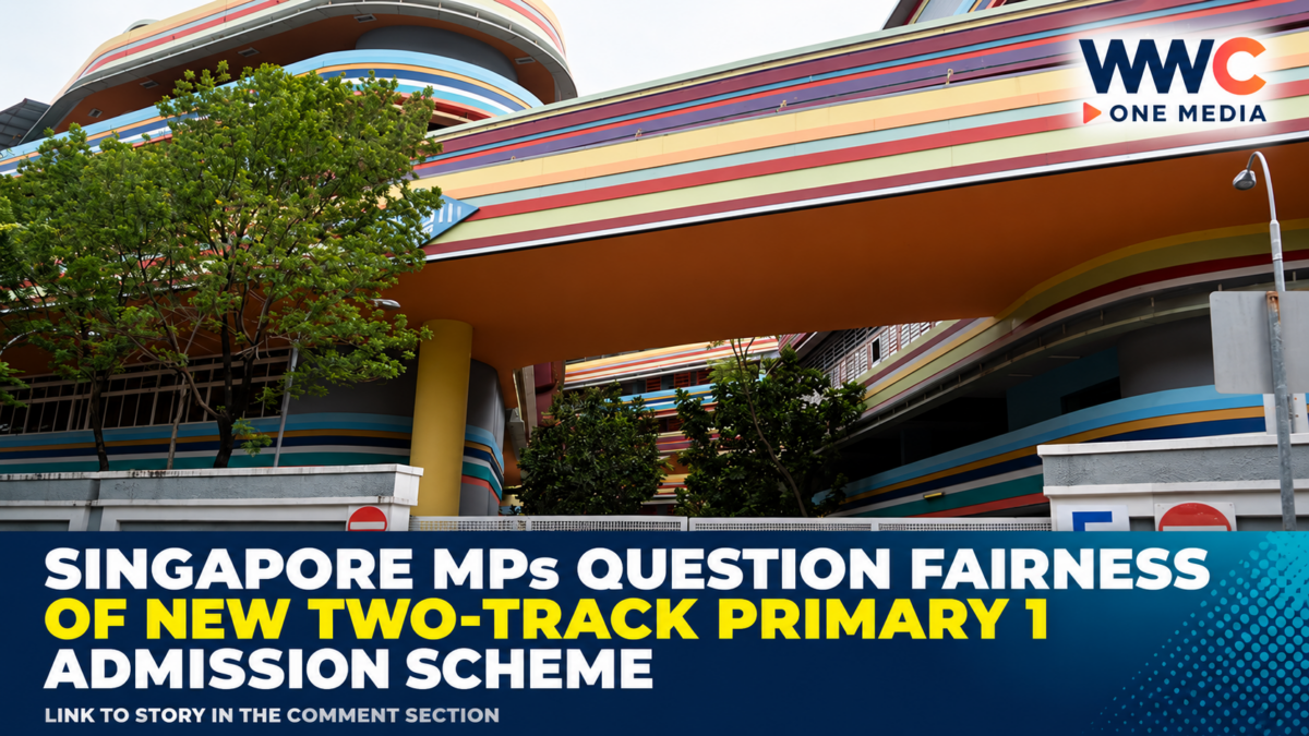Singapore MPs Question Fairness of New Two-Track Primary 1 Admission Scheme