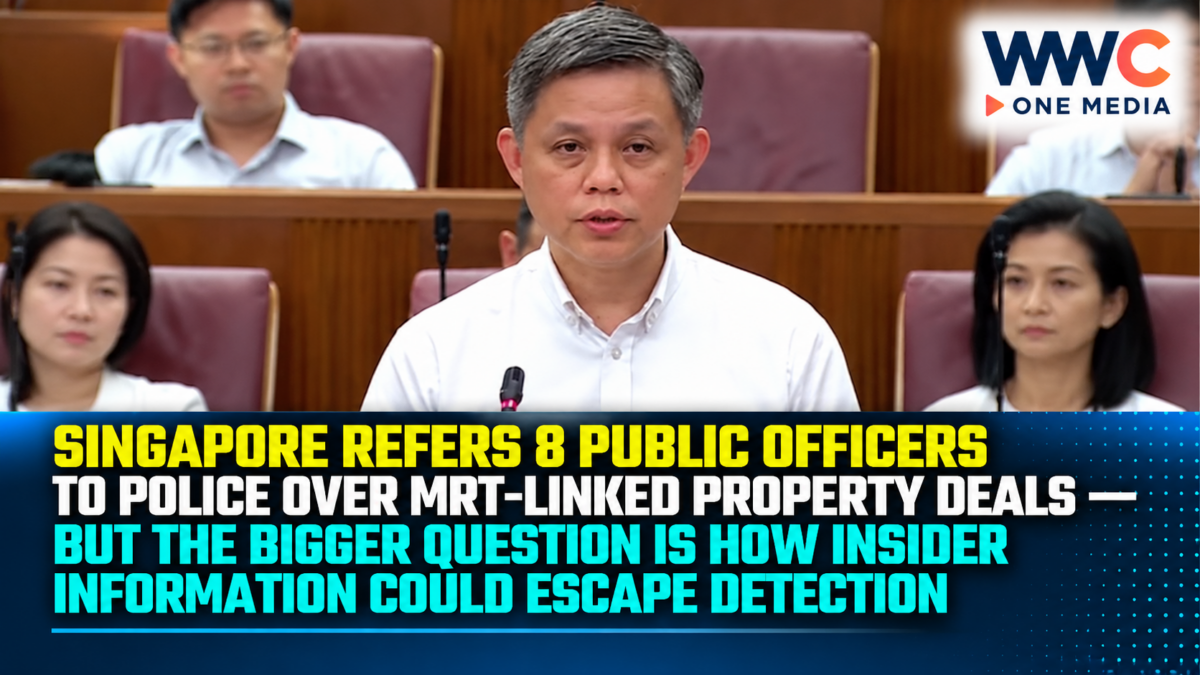 Singapore Refers 8 Public Officers to Police Over MRT-Linked Property Deals — But the Bigger Question Is How Insider Information Could Escape Detection