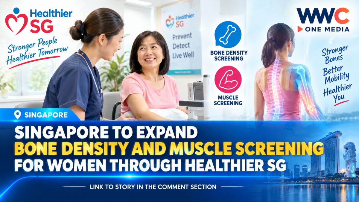Singapore to Expand Bone Density and Muscle Screening for Women Through Healthier SG