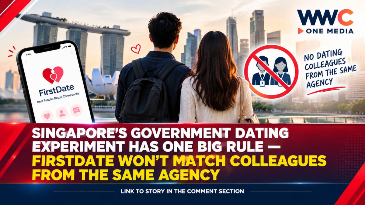 Singapore’s Government Dating Experiment Has One Big Rule — FirstDate Won’t Match Colleagues From the Same Agency