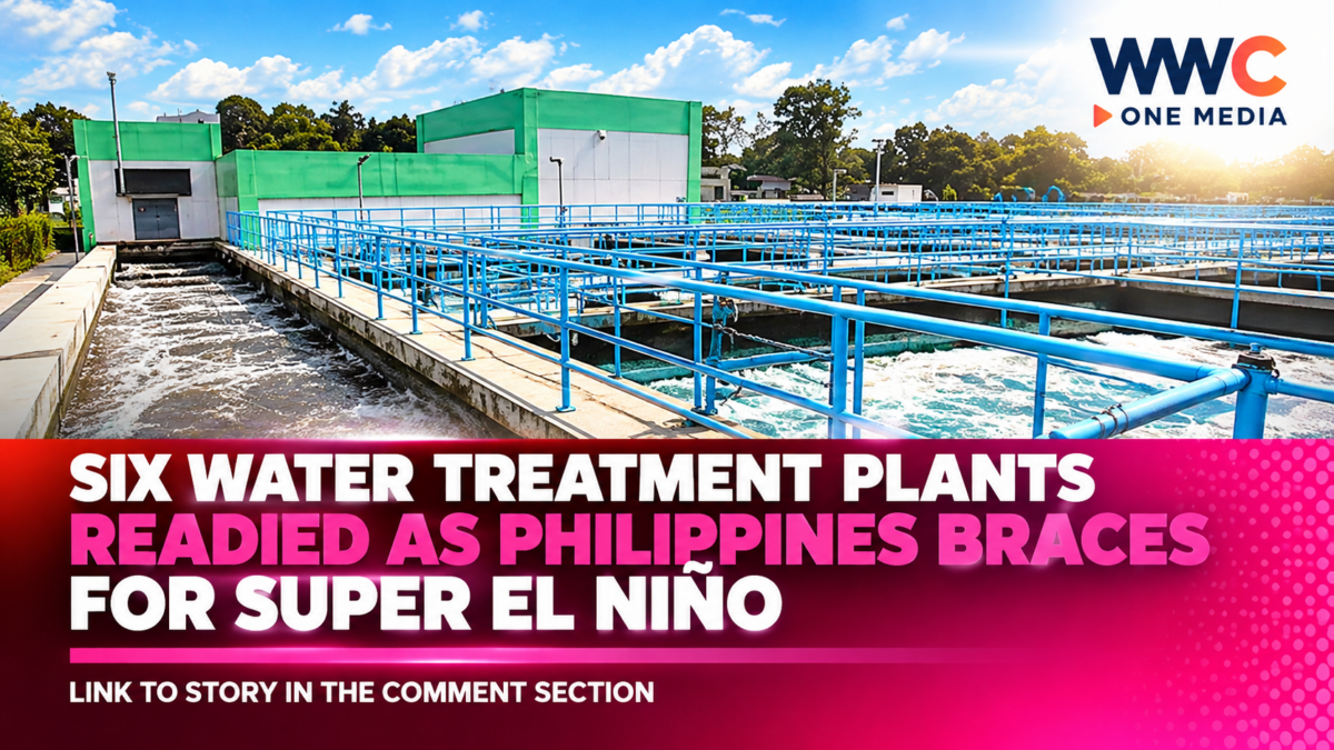 Six Water Treatment Plants Readied as Philippines Braces for Super El Niño