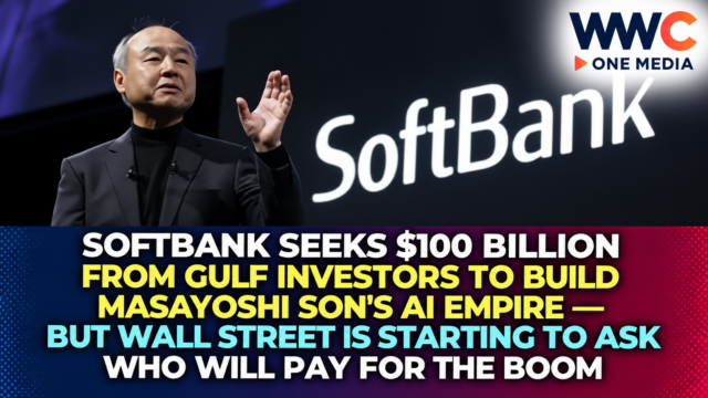 SoftBank Seeks $100 Billion From Gulf Investors to Build Masayoshi Son’s AI Empire — But Wall Street Is Starting to Ask Who Will Pay for the Boom