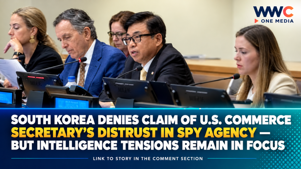 South Korea Denies Claim of U.S. Commerce Secretary’s Distrust in Spy Agency — But Intelligence Tensions Remain in Focus