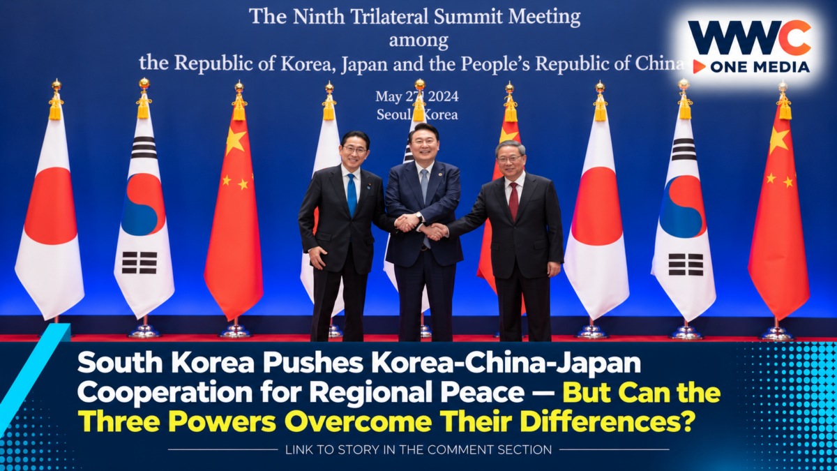 South Korea Pushes Korea-China-Japan Cooperation for Regional Peace — But Can the Three Powers Overcome Their Differences?