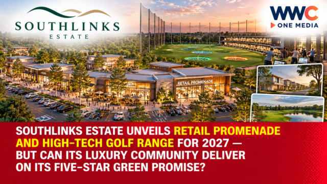 Southlinks Estate Unveils Retail Promenade and High-Tech Golf Range for 2027 — But Can Its Luxury Community Deliver on Its Five-Star Green Promise?