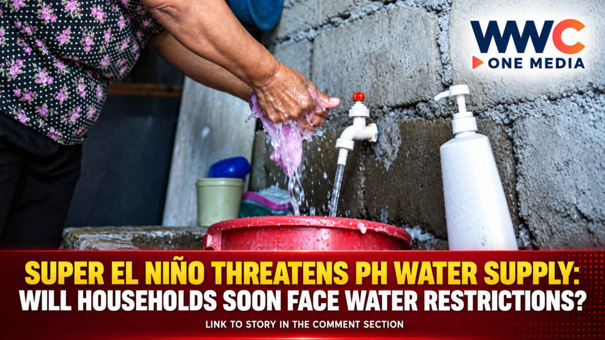 Super El Niño Threatens PH Water Supply: Will Households Soon Face Water Restrictions?